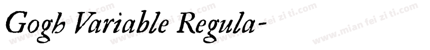 Gogh Variable Regula字体转换